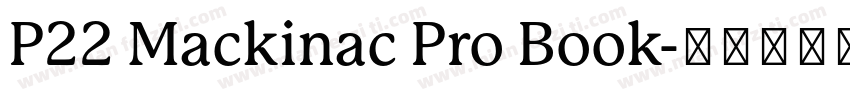 P22 Mackinac Pro Book字体转换